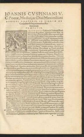 Ioannis Cuspiniani V. C. Poetae, Medici, ac Divi Maximiliani Augusti Oratoris, In Librum De Caesaribus & Imperatoribus Romanorum ...