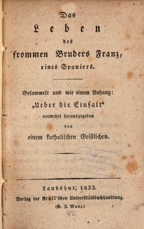 Das Leben des frommen Bruders Franz, eines Spaniers