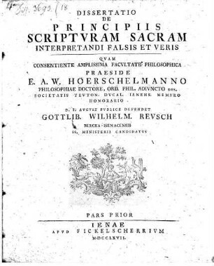 Diss. de principiis Scripturam S. interpretandi falsis et veris, Pars prior