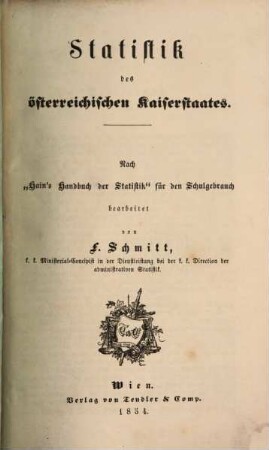 Statistik des österreichischen Kaiserstaates : Nach "Hain's Handbuch der Statistik" für den Schulgebrauch