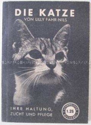 Illegale theoretische Zeitschrift der KPD "Wissen und Tat" u.a. zur Konferenz kommunistischer und Arbeiterparteien in Moskau (Erlärung, Referat Ulbricht); getarnt als Ratgeber für die Haltung und Zucht von Katzen