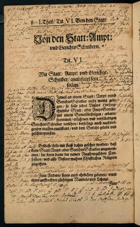 Von den Statt:Ampt:und GerichtsSchreibern. Tit. VI. Wie Statt: Ampt: und Gerichts-Schreiber qualificirt sein sollen.