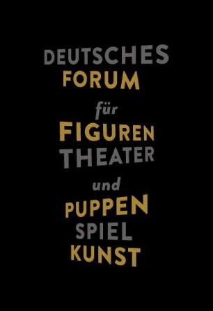 Deutsches Forum für Figurentheater und Puppenspielkunst e.V.