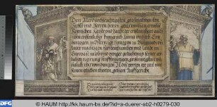 Die Ehrenpforte für Kaiser Maximilian I., Freigeschoss, linke und rechte Seitenwand; Widmungsinschrift (Springinklee)