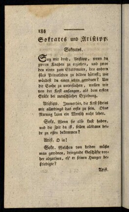 184-195, Sokrates. Sag mir doch, Aristipp, wenn du zween Knaben zu erziehen, ...