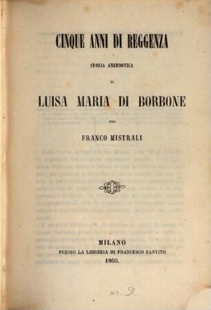 Cinque anni di reggenza, storia aneddotica di Luisa Maria di Borbone