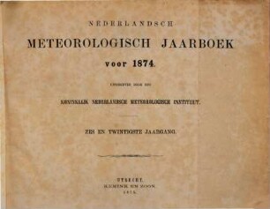 Nederlandsch meteorologisch jaarboek : voor .... 26, 26. 1874, D. 1