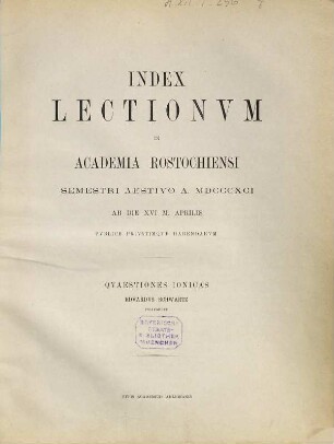 Index lectionum in Academia Rostochiensi ... publice privatimque habendarum. SS 1891