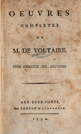 Oeuvres Complètes De M. De Voltaire, 79. Recueil Des Lettres De M. De Voltaire ; T. 1 : 1715 - 1735