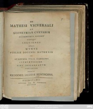 De Mathesi Vniversali Ad Geometriam Cvrvarvm Accommodata Disserit Simvlqve Lectiones