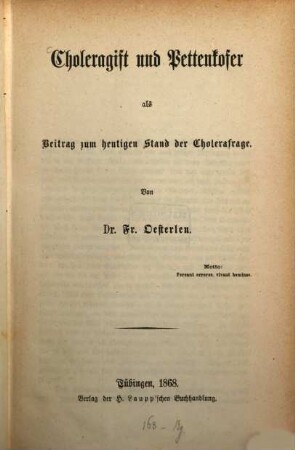 Choleragift und Pettenkofer als Beitrag zum heutigen Stand der Cholerafrage