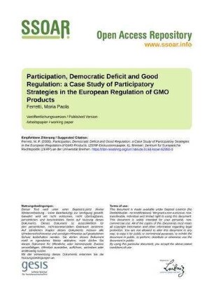 Participation, Democratic Deficit and Good Regulation: a Case Study of Participatory Strategies in the European Regulation of GMO Products