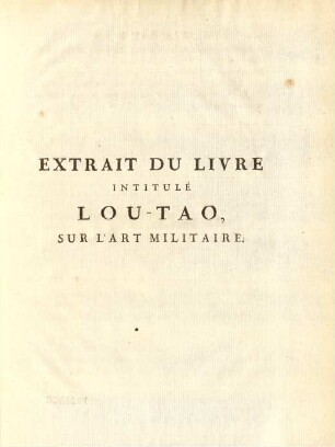 Extrait du livre intitulé Lou-Tao, sur l'art militaire