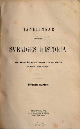 Handlingar rörande Sveriges historia. Serie 1, Konung Gustaf den Förstes registratur : i tryck utgifna af K. Riks-Arkivet, 3. 1526 (1865)