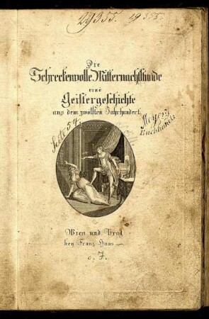 Die Schreckenvolle Mitternachtstunde : eine Geistergeschichte aus dem zwölften Jahrhundert