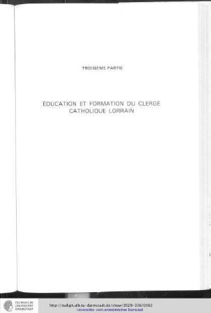 Troisième Partie: Éducation et formation du clergé catholique Lorrain