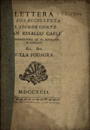Lettera Di Sua Eccellenza Il Signor Conte Gian Rinaldo Carli ... Sulla Podagra