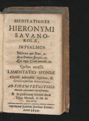 Meditationes Hieronymi Savanorolae, In Psalmos Miserere mei Deus. 50. In te Domine speravi. 70. Qui regis Israel intende. 79.