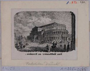 Der erste Bau der Semperoper (1841 erbaut, 1869 abgebrannt) auf dem Theaterplatz in Dresden, Blick nach Nordwesten (Blatt seitenverkehrt)
