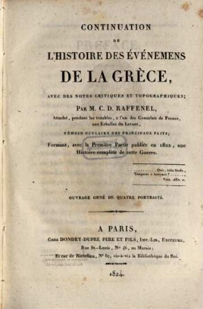 Histoire des événemens de la Grèce : depuis les premiers troubles jusqu'à ce jour; avec des notes critiques et topographiques .... [2], Continuation