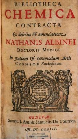 Bibliotheca Chemica Contracta : In gratiam & commodum Artis Chemicae Studiosorum