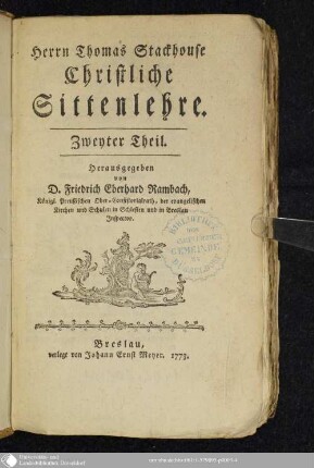 Zweyter Theil: Herrn Thomas Stackhouse Christliche Sittenlehre