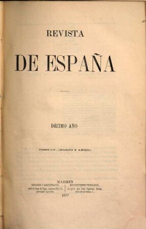 Revista de España. 55 = Año 10. 1877