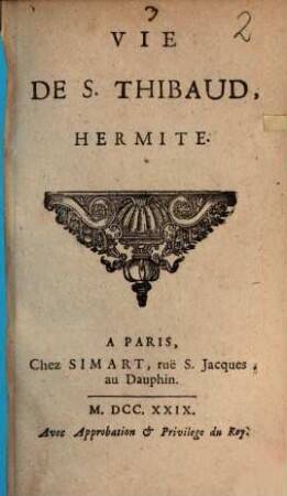 La Vie de S. Thibaud Hermite