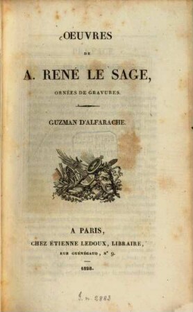 Oeuvres : ornées de gravures, 5. Guzman d'Alfarache. - 632 S. : 1 Ill.