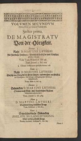 Volumen Secundum Politica Continens. Sectio prima. De Magistratu Von der Obrigkeit.