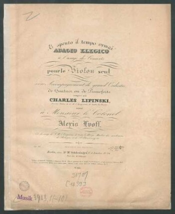 &quot;E spento il tempo ormai&quot; : Adagio Elegico à l'usage des Concerts pour le Violon seul avec Accompagnement de grand Orchestre, de Quatuor ou de Pianoforte ; Op. 25.