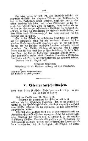 Ausschluß jüdischer Schulzen von der Theilnahme am Schulvorstande : [V. Elementarschulwesen]