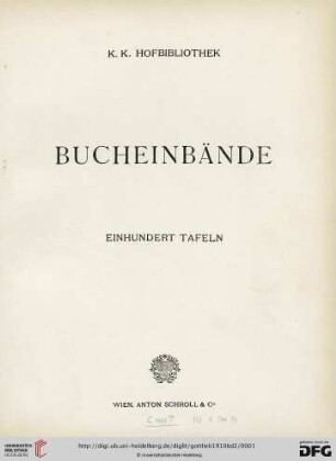 Band 2: Bucheinbände: Auswahl von technisch und geschichtlich bemerkenswerten Stücken
