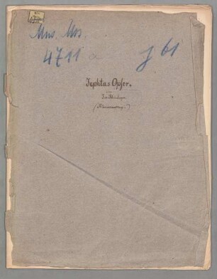 Jepthas Opfer JWV 61 - BSB Mus.ms. 4711-1 a : Klavier-Auszug