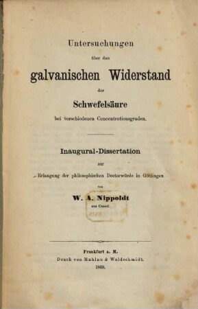 Untersuchungen über den galvanischen Widerstand der Schwefelsäure bei verschiedenen Concentrationsgraden