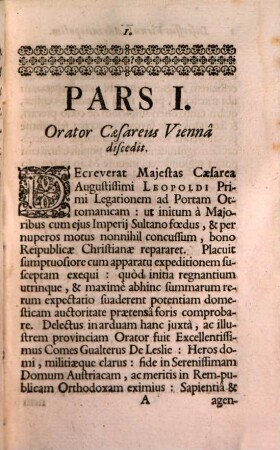 Cæsarea Legatio : Quam Mandante Augustissimo Rom: Imperatore Leopoldo I. Ad Portam Ottomanicam suscepit, perfecitq[ue] ... Walterus S.R.I. Comes De Leslie, Dominus Pettovij, & Neostadij ad Mettoviam ...