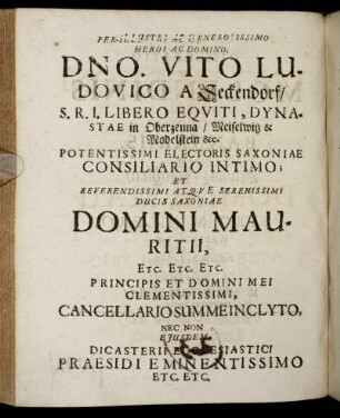 Per Illustri Ac Generosissimo Heroi Ac Domino Dno. Vito Ludovico A Seckendorf [...] Dno. Salomoni Zapf [...] Dno. Johanni Sebastiano Mitternacht [...]