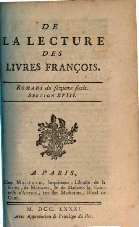 Mélanges Tirés D'Une Grande Bibliotheque. [&], De La Lecture Des Livres François ; Romans du seizieme siecle ; sect. XVIII