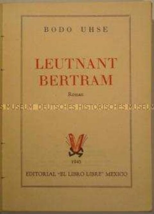 Der Roman Leutnant Bertram von Bodo Uhse