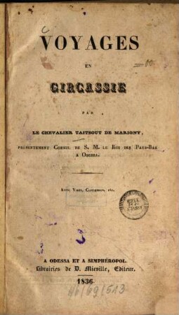 Voyages en Circassie : Avec vues, costumes, etc.