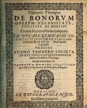Disputatio theologica de bonorum operum necessitate, utilitate et meritis : contra Sectarios huius temporis