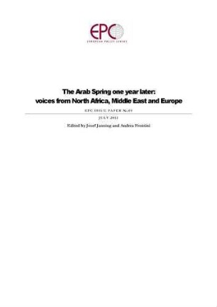 The Arab Spring one year later : voices from North Africa, Middle East and Europe