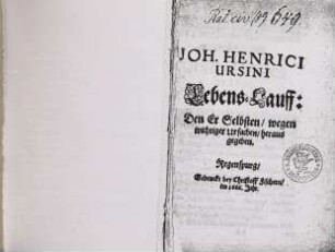 Joh. Henrici Ursini Lebens-Lauff