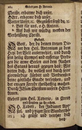 Gebett zum Heil. Xaverio, in Creutz und Leyden zu sprechen. - Gebett zum H. Patronen.