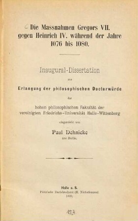 Die Massnahmen Gregors VII. gegen Heinrich IV. während der Jahre 1076 bis 1080 : Inaugural-Dissertation