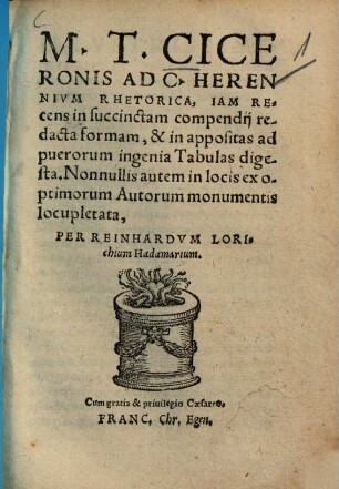 M. T. Ciceronis Ad C. Herennium Rhetorica