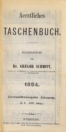 Aerztliches Taschenbuch. 32 = N.F., Jg. 24. 1884