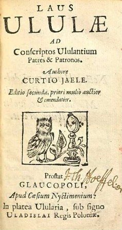 Laus Ululae Ad Conscriptos Ululantium Patres & Patronos