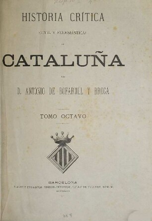 Historia critica (civil y eclesiastica) de Cataluña, 8