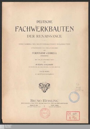 1: Deutsche Fachwerkbauten der Renaissance : eine Sammlung hervorragender Holzbauten
